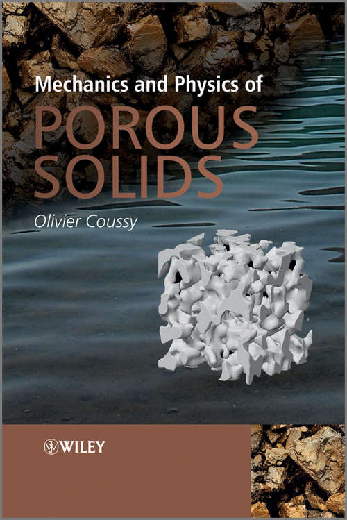 Book cover of Mechanics and Physics of Porous Solids (2)