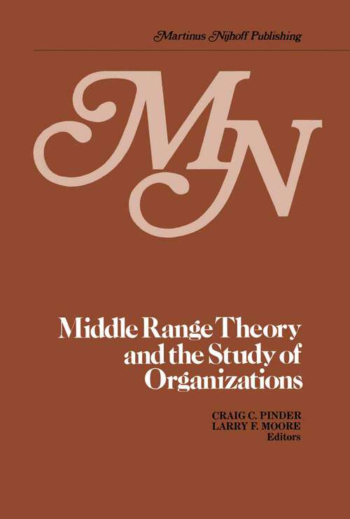 Book cover of Middle Range Theory and the Study of Organizations (1980)