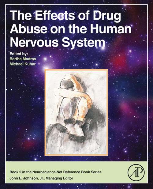 Book cover of The Effects of Drug Abuse on the Human Nervous System