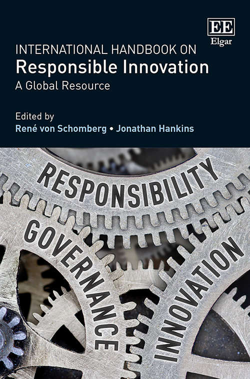 Book cover of International Handbook on Responsible Innovation: A Global Resource