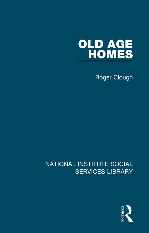 Book cover of Old Age Homes (National Institute Social Services Library)