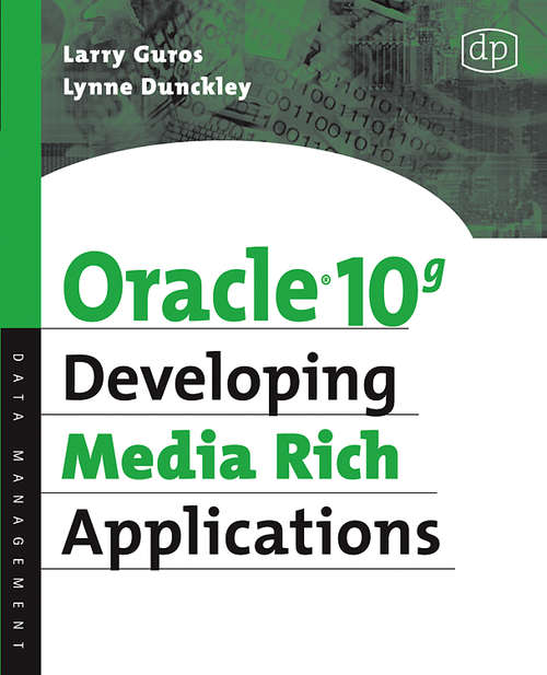 Book cover of Oracle 10g Developing Media Rich Applications