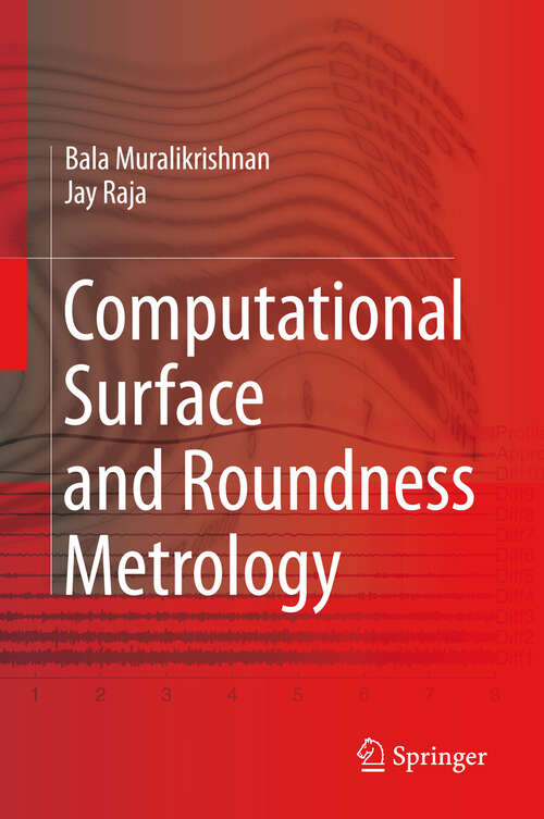 Book cover of Computational Surface and Roundness Metrology (2009)