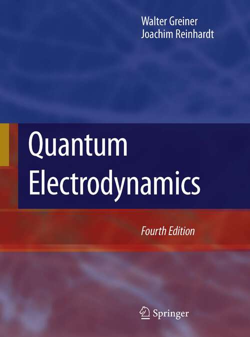 Book cover of Quantum Electrodynamics (4th ed. 2009)