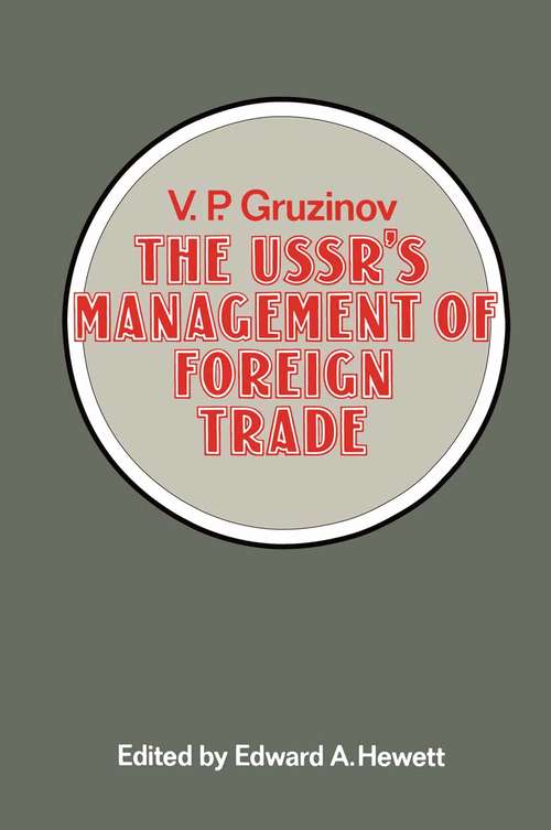 Book cover of The USSR’s Management of Foreign Trade (1st ed. 1979)