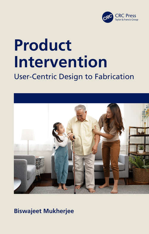 Book cover of Product Intervention: User-Centric Design to Fabrication