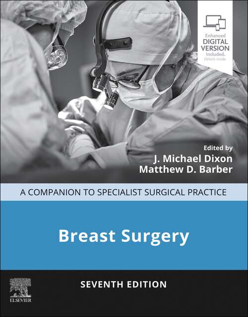 Book cover of Breast Surgery - E-Book: Breast Surgery - E-Book (7) (Companion to Specialist Surgical Practice)