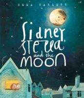 Book cover of Sidney, Stella And The Moon