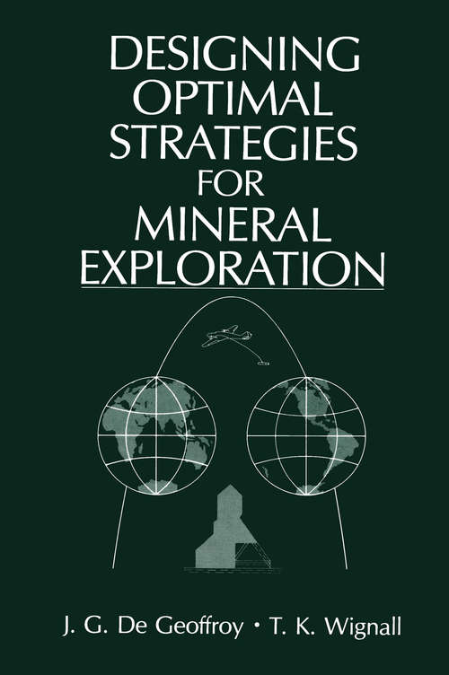 Book cover of Designing Optimal Strategies for Mineral Exploration (1985)