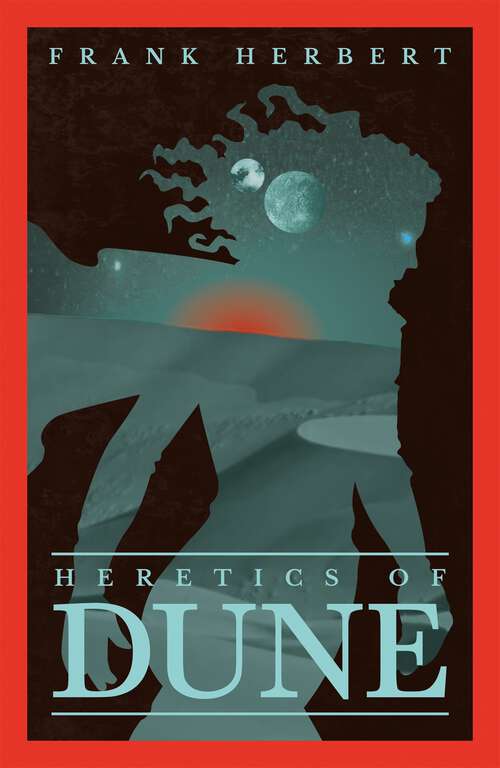 Book cover of Heretics Of Dune: The Fifth Dune Novel (2) (DUNE: Bk. 5)