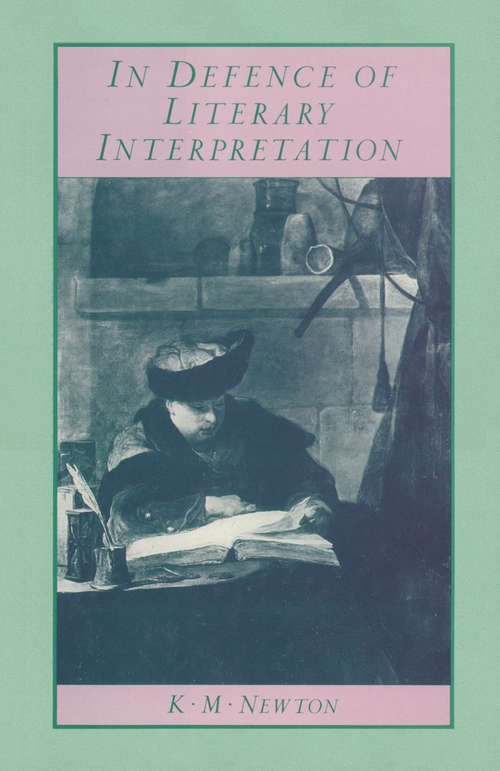 Book cover of In Defence of Literary Interpretation: Theory and Practice (1st ed. 1986)