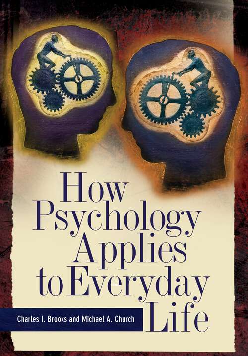 Book cover of How Psychology Applies to Everyday Life (Non-ser.)