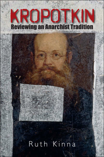 Book cover of Kropotkin: Reviewing the Classical Anarchist Tradition (Edinburgh University Press)