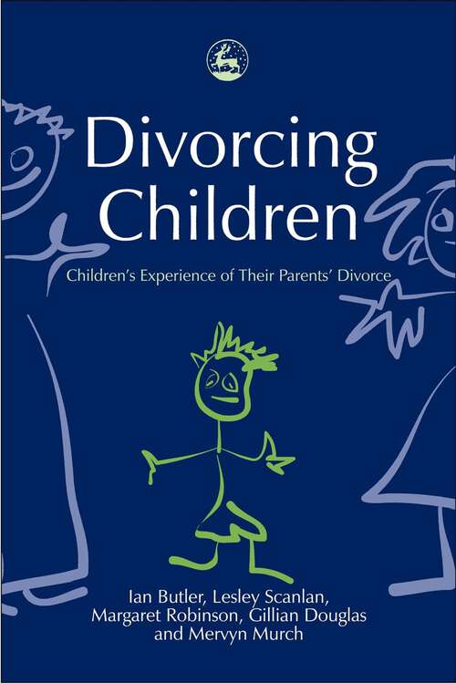 Book cover of Divorcing Children: Children's Experience of their Parents' Divorce