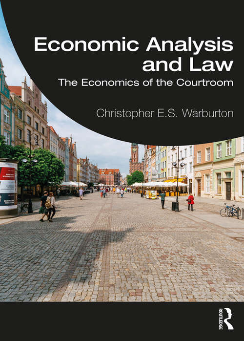Book cover of Economic Analysis and Law: The Economics of the Courtroom