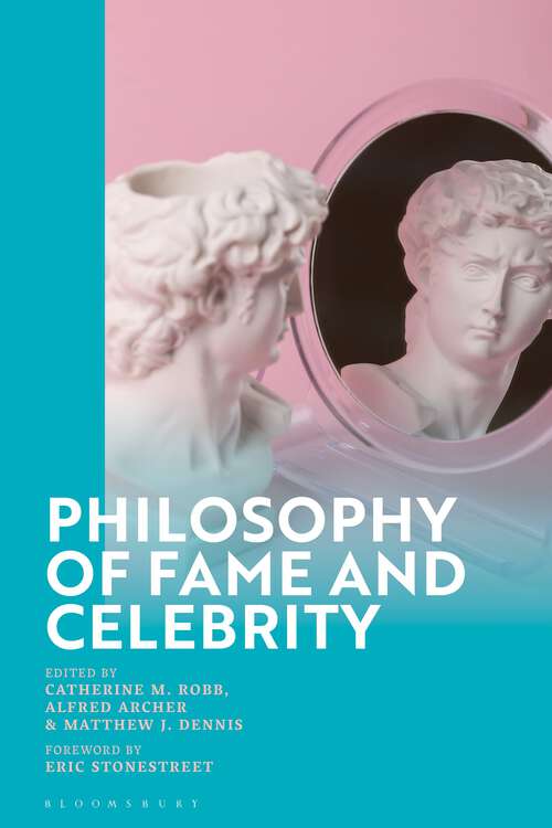 Book cover of Philosophy of Fame and Celebrity