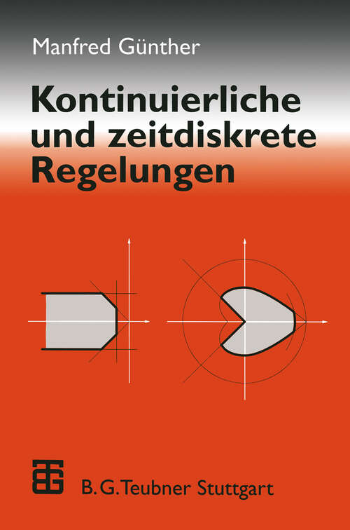 Book cover of Kontinuierliche und zeitdiskrete Regelungen (1997)