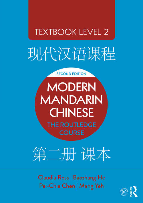 Book cover of Modern Mandarin Chinese: The Routledge Course Textbook Level 2 (2)