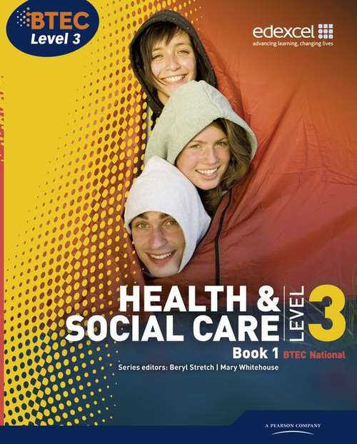 Book cover of Health and Social Care Book 1: BTEC Level 3 (PDF)