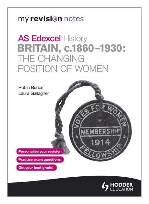 Book cover of Edexcel AS History: The Changing Position of Women (PDF)