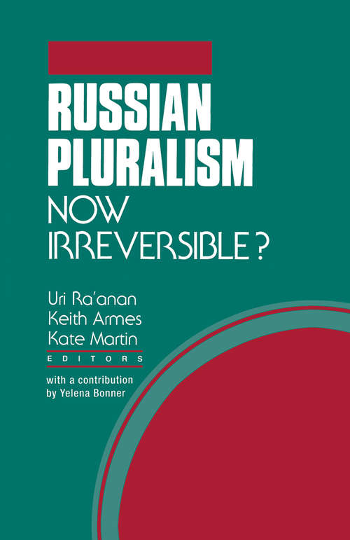 Book cover of Russian Pluralism: Now Irreversible? (1st ed. 1992)