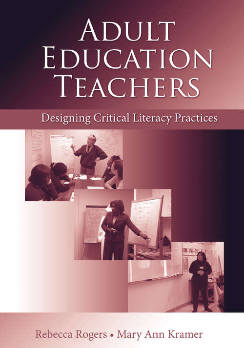 Book cover of Adult Education Teachers: Designing Critical Literacy Practices