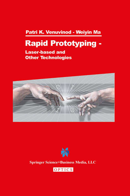 Book cover of Rapid Prototyping: Laser-based and Other Technologies (2004)