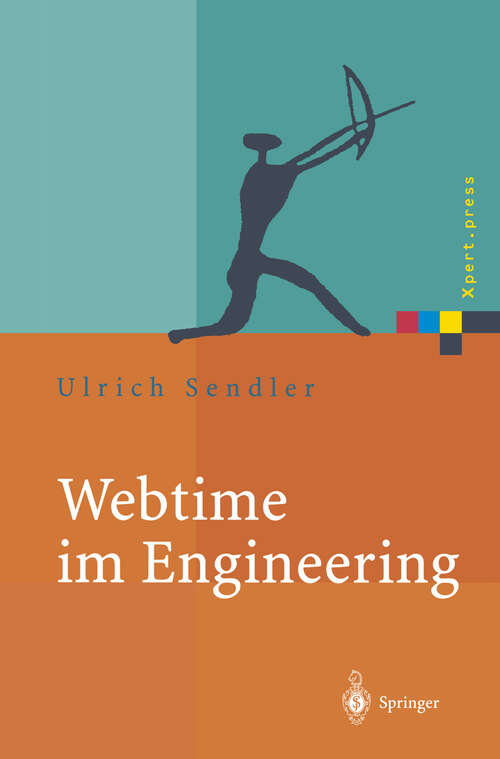 Book cover of Webtime im Engineering: Internetstrategien für Prozessmanagement (2001) (Xpert.press)