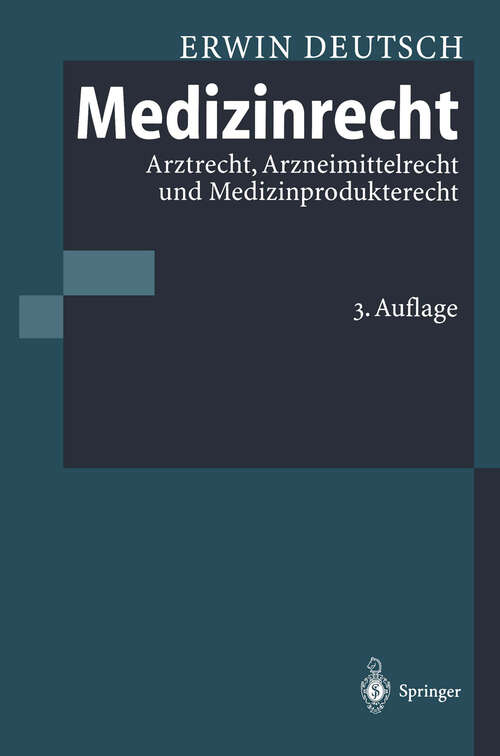 Book cover of Medizinrecht: Arztrecht, Arzneimittelrecht und Medizinprodukterecht (3. Aufl. 1997)