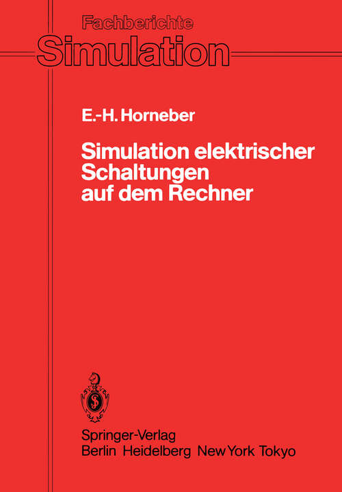 Book cover of Simulation elektrischer Schaltungen auf dem Rechner (1985) (Fachberichte Simulation #5)
