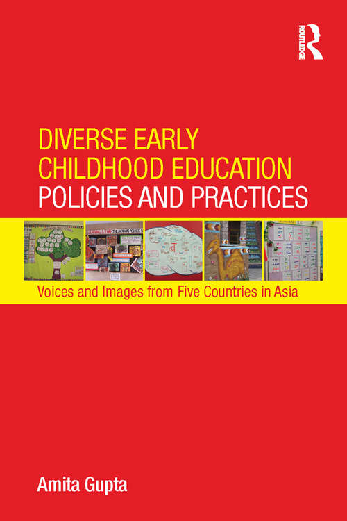 Book cover of Diverse Early Childhood Education Policies and Practices: Voices and Images from Five Countries in Asia