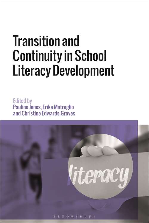 Book cover of Transition and Continuity in School Literacy Development