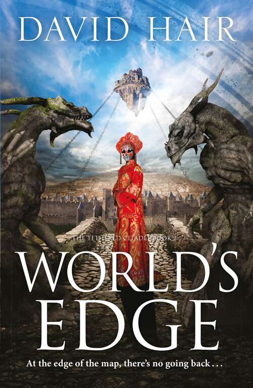 Book cover of World's Edge: The Tethered Citadel Book 2 (The Tethered Citadel)