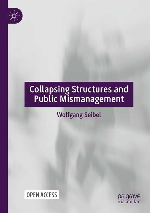 Book cover of Collapsing Structures and Public Mismanagement (1st ed. 2022)