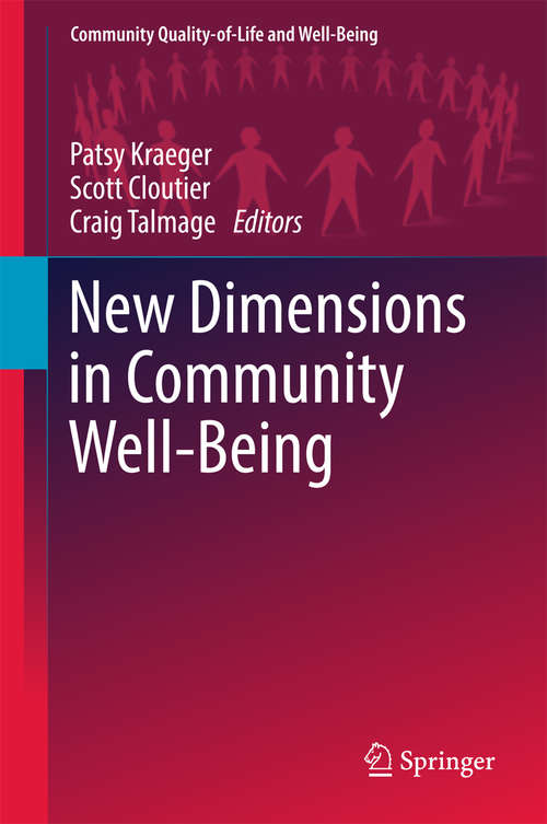 Book cover of New Dimensions in Community Well-Being (Community Quality-of-Life and Well-Being)