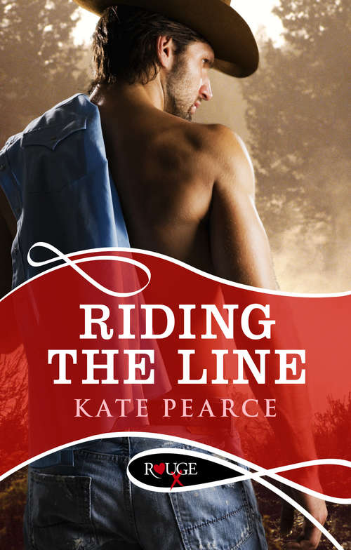 Book cover of Riding the Line: A Rouge Erotic Romance