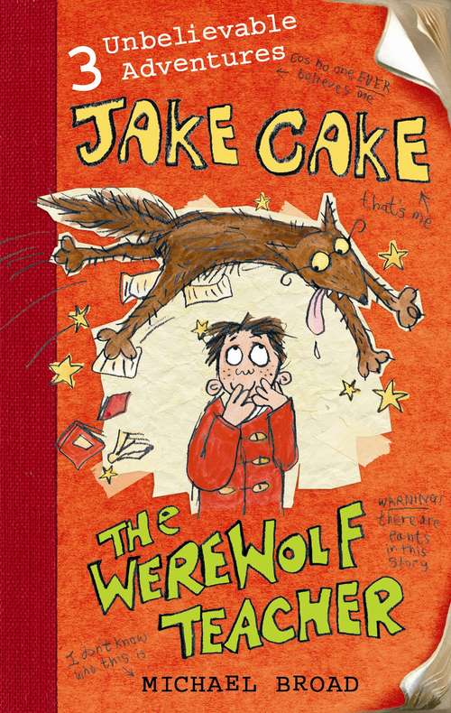 Book cover of Jake Cake: The Werewolf Teacher (Jake Cake Ser.)