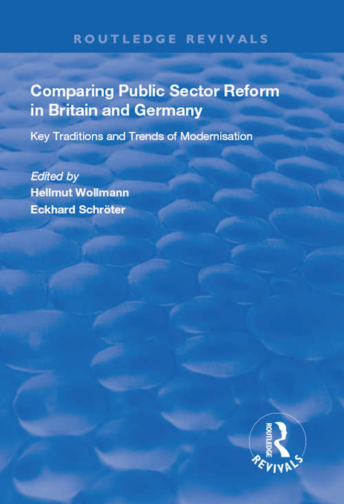 Book cover of Comparing Public Sector Reform in Britain and Germany: Key Traditions and Trends of Modernisation