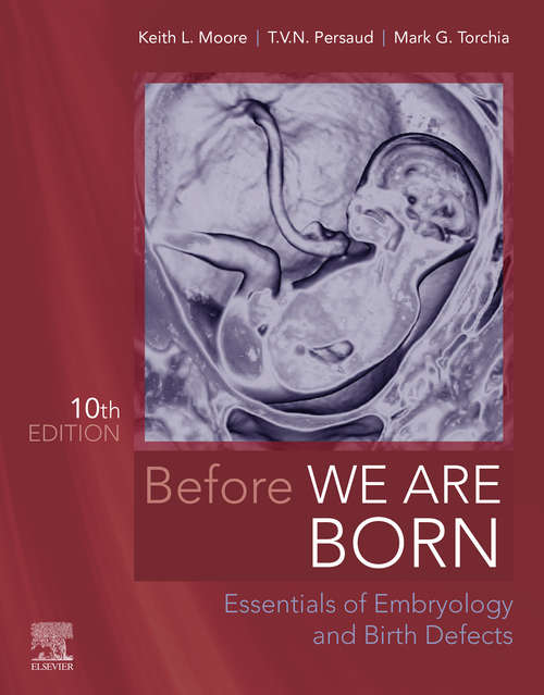 Book cover of Before We Are Born - E-Book: Essentials of Embryology and Birth Defects