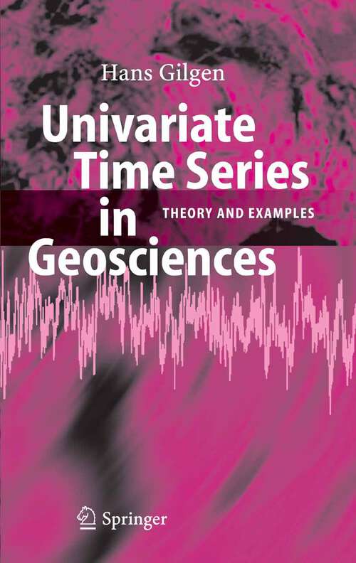 Book cover of Univariate Time Series in Geosciences: Theory and Examples (2006)