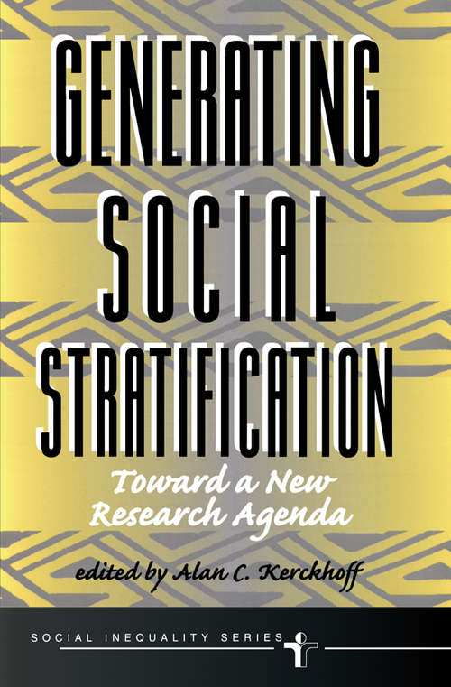 Book cover of Generating Social Stratification: Toward A New Research Agenda