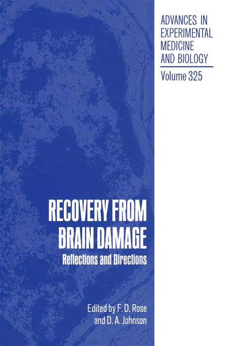 Book cover of Recovery from Brain Damage: Reflections and Directions (1992) (Advances in Experimental Medicine and Biology #325)