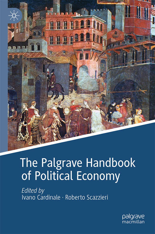 Book cover of The Palgrave Handbook of Political Economy (1st ed. 2018)