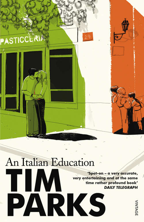 Book cover of An Italian Education: The Further Adventures Of An Expatriate In Verona
