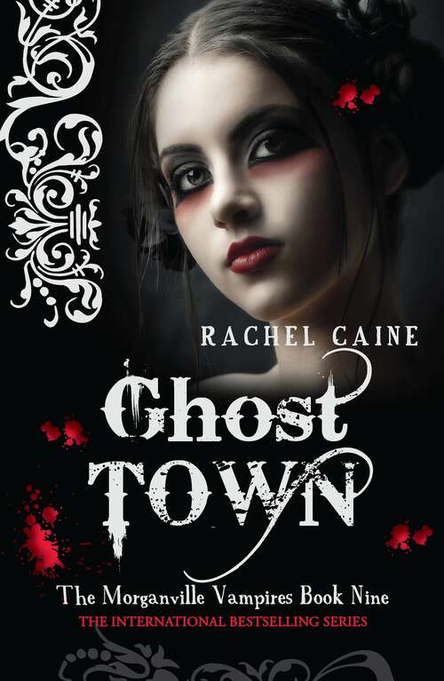 Book cover of Ghost Town: The bestselling action-packed series (9) (Morganville Vampires #9)