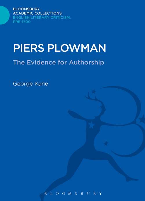 Book cover of Piers Plowman: The Evidence for Authorship (Bloomsbury Academic Collections: English Literary Criticism)