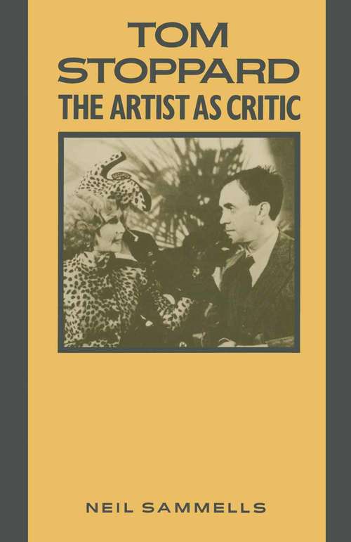 Book cover of Tom Stoppard: The Artist as Critic (1st ed. 1988)