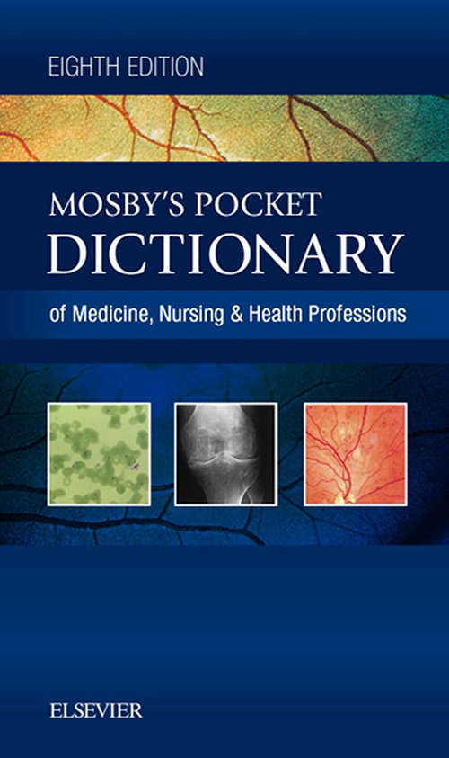 Book cover of Mosby's Pocket Dictionary of Medicine, Nursing & Health Professions - E-Book (8)