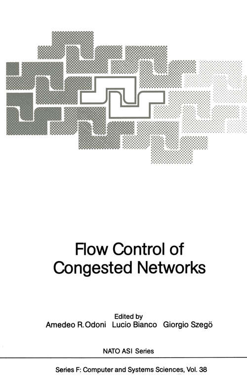 Book cover of Flow Control of Congested Networks (1987) (NATO ASI Subseries F: #38)