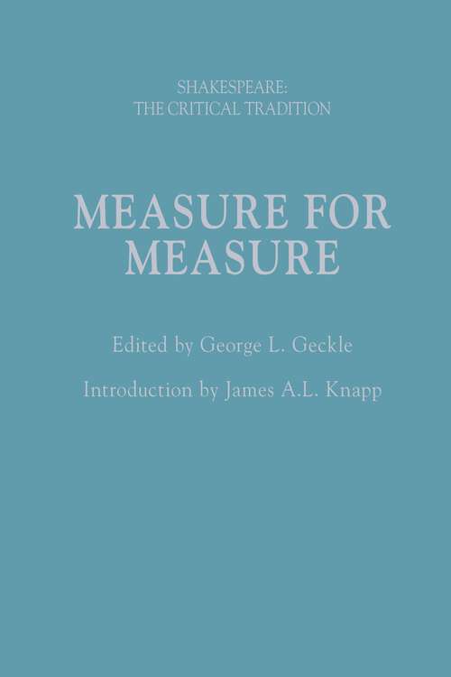 Book cover of Measure for Measure: Shakespeare: The Critical Tradition. Volume 6 (Shakespeare: The Critical Tradition)